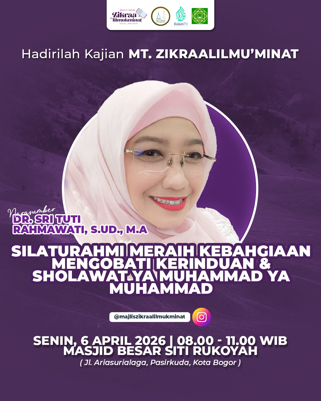Silaturahmi Meraih Kebahagiaan Mengobati Kerinduan & Shalawat Muhammad Ya Muhammad